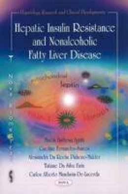Marcia Barbo Aguila - Hepatic Insulin Resistance & Nonalcoholic Fatty Liver Disease - 9781612095288 - V9781612095288
