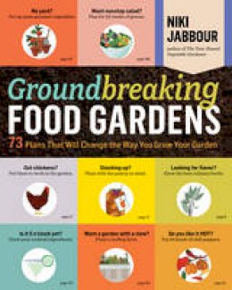 Niki Jabbour - Groundbreaking Food Gardens - 9781612120614 - V9781612120614