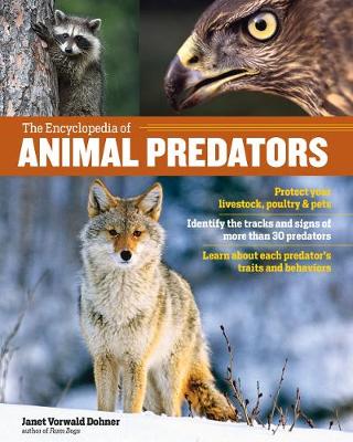 Janet Vorwald Dohner - The Encyclopedia of Animal Predators - 9781612126999 - V9781612126999