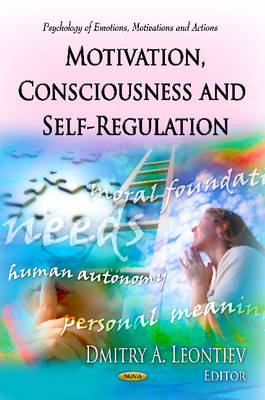 Dmitry A. Leontiev (Ed.) - Motivation, Consciousness & Self-Regulation - 9781613247952 - V9781613247952