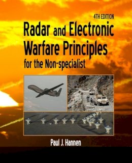 Paul J. Hannen - Radar and Electronic Warfare Principles for the Non-Specialist - 9781613530115 - V9781613530115