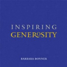 Barbara Bonner - Inspiring Generosity - 9781614291107 - V9781614291107