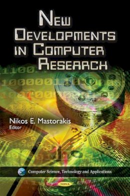 Nikos E Mastorakis - New Developments in Computer Research - 9781614703211 - V9781614703211