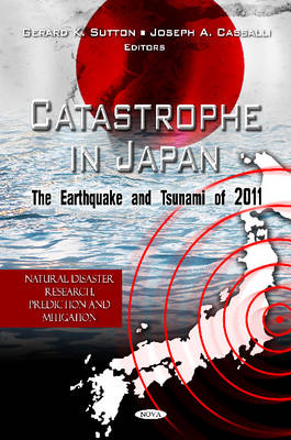G K Sutton - Catastrophe in Japan: The Earthquake & Tsunami of 2011 - 9781614703358 - V9781614703358