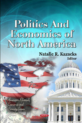 Kazacks N.r. - Politics & Economics of North America - 9781614703877 - V9781614703877