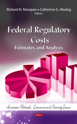 Marapao R.n. - Federal Regulatory Costs: Estimates & Analysis - 9781614703891 - V9781614703891