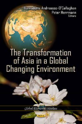 Andreosso-Ocall - Transformation of Asia in a Global Changing Environment - 9781614708735 - V9781614708735