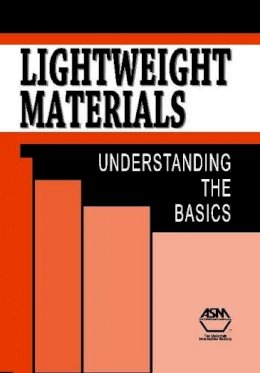 Flake Campbell - Lightweight Materials: Understanding the Basics - 9781615038497 - V9781615038497