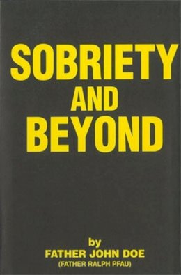 Father John Doe - Sobriety and Beyond - 9781616494735 - V9781616494735