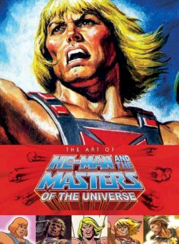 Various - Art Of He-man And The Masters Of The Universe - 9781616555924 - V9781616555924