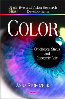 Anna Storozhuk - Color: Ontological Status & Epistemic Role - 9781616682019 - V9781616682019