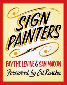 Faythe Levine - Sign Painters - 9781616890834 - V9781616890834
