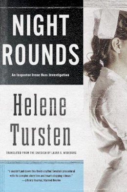 Helene Tursten - Night Rounds - 9781616952082 - V9781616952082 Helene Tursten - Night Rounds - 9781616952082 - V9781616952082