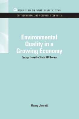 Henry Jarrett - Environmental Quality in a Growing Economy - 9781617260278 - V9781617260278