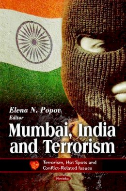 Elena N Popov (Ed.) - Mumbai, India & Terrorism - 9781617281679 - V9781617281679