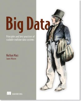 Nathan Marz - Big Data:Principles and best practices of scalable realtime data systems - 9781617290343 - V9781617290343
