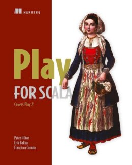 Peter Hilton - Play for Scala:Covers Play 2 - 9781617290794 - V9781617290794