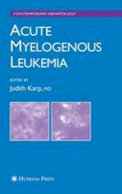 Various, . - Acute Myelogenous Leukemia (Contemporary Hematology) - 9781617376757 - V9781617376757