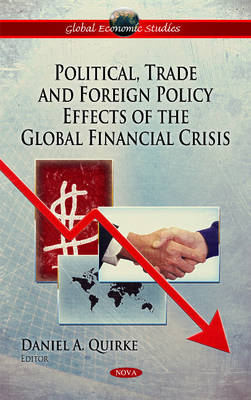 Sally Rooney - Political, Trade & Foreign Policy Effects of the Global Financial Crisis - 9781617611179 - V9781617611179