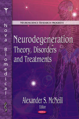 Alexander S. Mcneill (Ed.) - Neurodegeneration - 9781617611193 - V9781617611193