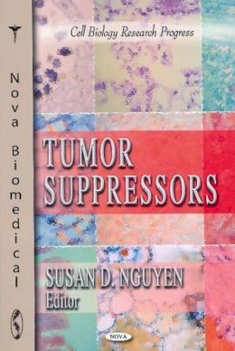 Susan D Nguyen (Ed.) - Tumor Suppressors - 9781617619861 - V9781617619861