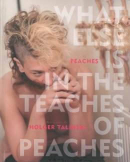 Peaches - What Else Is in the Teaches of Peaches - 9781617753572 - V9781617753572