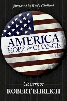 Robert Ehrlich - America: Hope for Change - 9781618689924 - V9781618689924