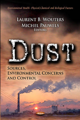 Wouters L.b. - Dust: Sources, Environmental Concerns & Control - 9781619425477 - V9781619425477