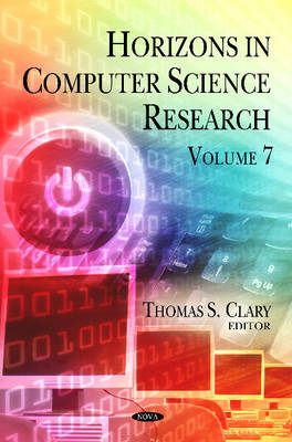 Clary T.s. - Horizons in Computer Science Research: Volume 7 - 9781619427747 - V9781619427747