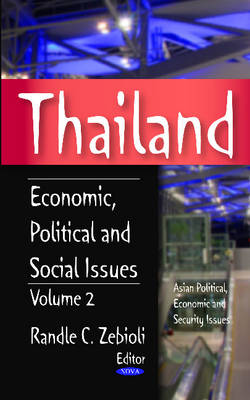 R Zebioli - Thailand: Volume 2 -- Economic, Political & Social Issues - 9781619428553 - V9781619428553