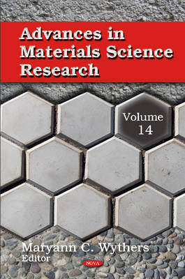 Wythers M.c. - Advances in Materials Science Research: Volume 14 - 9781619429376 - V9781619429376