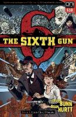 Cullen Bunn - The Sixth Gun Volume 1: Cold Dead Fingers - Square One edition - 9781620104200 - V9781620104200