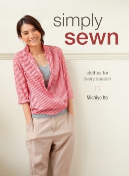 Michiyo Ito - Simply Sewn: Clothes for Every Season - 9781620337295 - V9781620337295