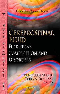 Vendelin Slavik (Ed.) - Cerebrospinal Fluid: Functions, Composition & Disorders - 9781620810170 - V9781620810170
