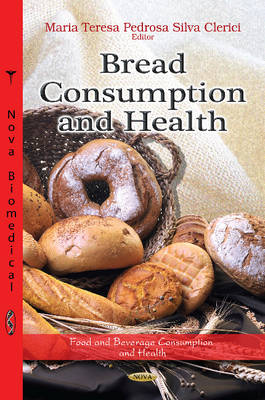 Clerici M.t.p.s - Bread Consumption & Health - 9781620810903 - V9781620810903