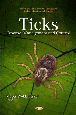 Woldemeskel M - Ticks: Disease, Management & Control - 9781620811368 - V9781620811368