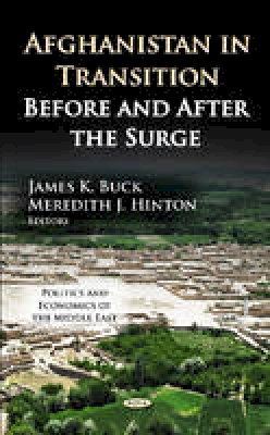 James Buck - Afghanistan in Transition: Before & After the Surge - 9781620812891 - V9781620812891