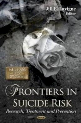 Michael Calandra - Frontiers in Suicide Risk: Research, Treatment & Prevention - 9781620813737 - V9781620813737