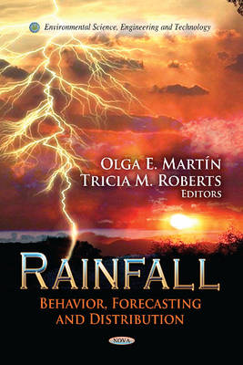Olga E Mart N - Rainfall: Behavior, Forecasting & Distribution - 9781620815519 - V9781620815519