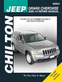 Haynes Publishing - Grand Jeep Cherokee Chilton Service And Repair Manual: 2005-2014 - 9781620922521 - V9781620922521