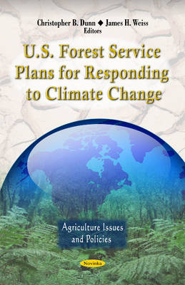 Christopher B. Dunn - U.S. Forest Service Plans for Responding to Climate Change - 9781621000051 - V9781621000051