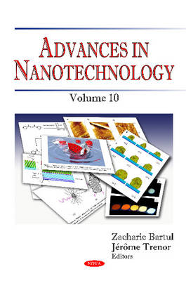 Bartul Z. - Advances in Nanotechnology: Volume 10 - 9781621001508 - V9781621001508