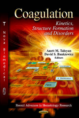 Taloyan A.m. - Coagulation: Kinetics, Structure Formation & Disorders - 9781621003311 - V9781621003311