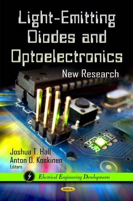 Joshua T. Hall - Light-Emitting Diodes & Optoelectronics: New Research - 9781621004486 - V9781621004486