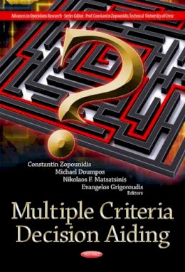 Constantin Zopounidis - Multiple Criteria Decision Aiding - 9781621007531 - V9781621007531