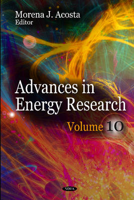 Morena J. Acosta - Advances in Energy Research: Volume 10 - 9781621008385 - V9781621008385