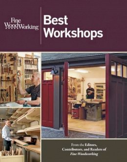Fine Woodworking - Fine Woodworking: Best Workshops - 9781621130093 - V9781621130093