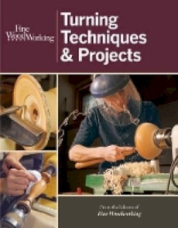 Fine Woodworking - Fine Woodworking Turning Techniques & Projects - 9781621137986 - V9781621137986