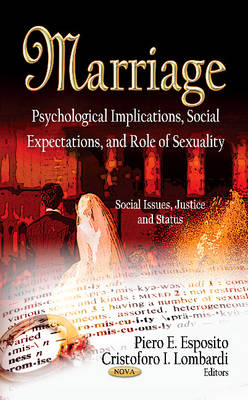 Esposito P.e. - Marriage: Psychological Implications, Social Expectations & Role of Sexuality - 9781622571574 - V9781622571574
