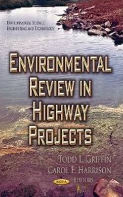 Todd L Griffin - Environmental Review in Highway Projects - 9781622572809 - V9781622572809
